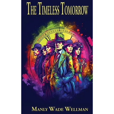 The Timeless Tomorrow