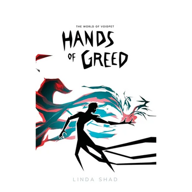 Hands of Greed: The World of Voidpet
