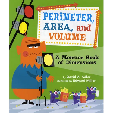 Perimeter, Area, and Volume: A Monster Book of Dimensions