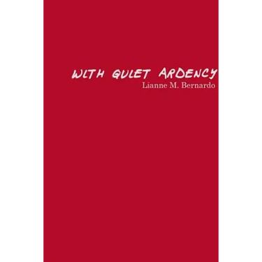 With Quiet Ardency