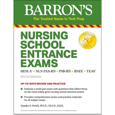 Nursing School Entrance Exams: Hesi A2 / Nln Pax-RN / Psb-RN / Rnee / Teas