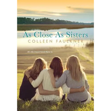 As Close As Sisters