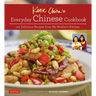 Katie Chin's Everyday Chinese Cookbook: 101 Delicious Recipes from My Mother's Kitchen
