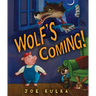 Wolf's Coming!