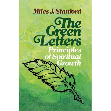 The Green Letters: Principles of Spiritual Growth