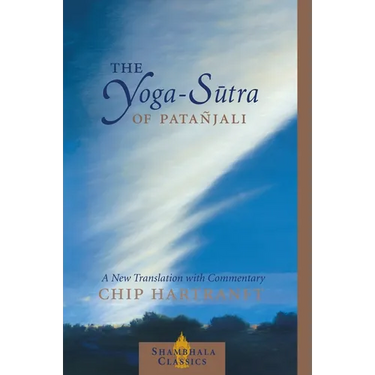 The Yoga-Sutra of Patanjali: A New Translation with Commentary