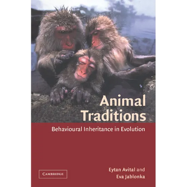 Animal Traditions: Behavioural Inheritance in Evolution