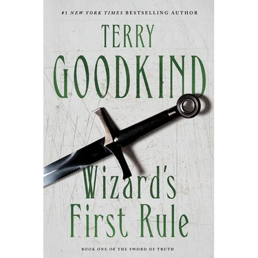Wizard's First Rule: Book One of the Sword of Truth