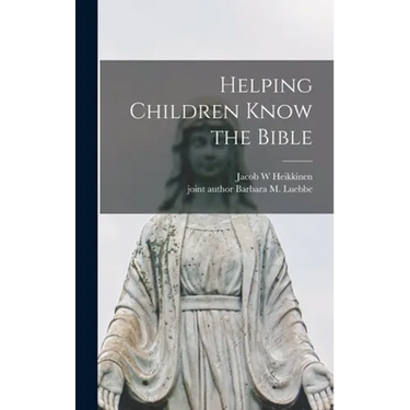 Helping Children Know the Bible