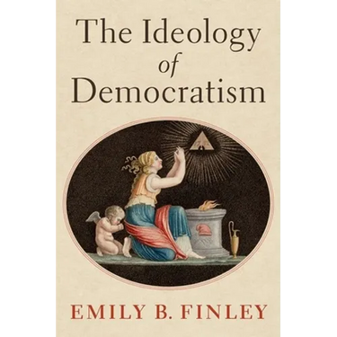 The Ideology of Democratism