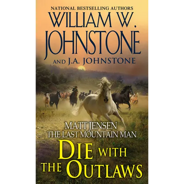 Die with the Outlaws