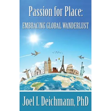 Passion for Place: Embracing Global Wanderlust