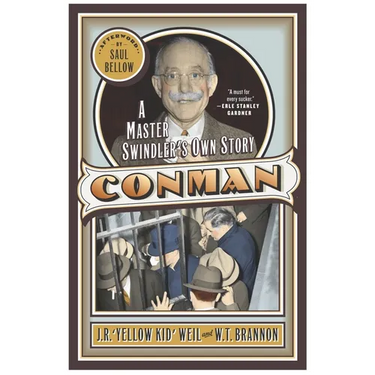 Con Man: A Master Swindler's Own Story
