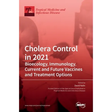 Cholera Control in 2021: Bioecology, Immunology, Current and Future Vaccines and Treatment Options