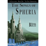 The Songs of Spheria: A Collection - Book One - The First Generations