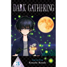 Dark Gathering, Vol. 3