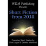 WDM Presents: Short Fiction from 2018
