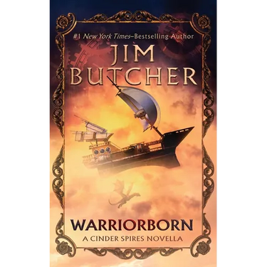 Warriorborn: A Cinder Spires Novella