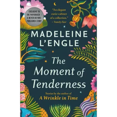 The Moment of Tenderness