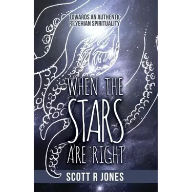 When the Stars Are Right: Towards an Authentic R'Lyehian Spirituality