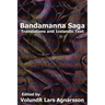 Bandamanna Saga: Translations and Icelandic Text