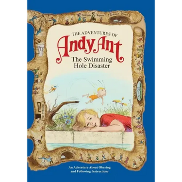 The Adventures of Andy Ant: The Swimming Hole Disaster