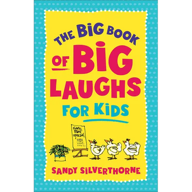Big Book of Big Laughs for Kids