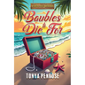 Baubles to Die For