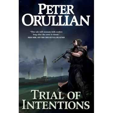 Trial of Intentions