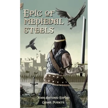 Epic of Medieval Steels