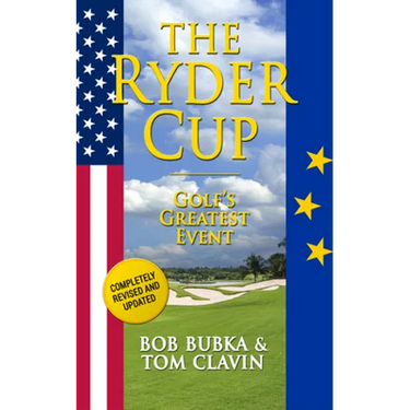 The Ryder Cup: Golf's Greatest Event