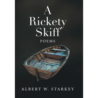 A Rickety Skiff: Poems