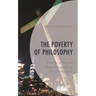 The Poverty of Philosophy: Readings in Non and Other Philosophies or Arts of Immanence