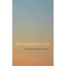 The Long Journey Out