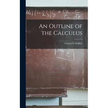 An Outline of the Calculus
