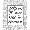 Letters To My Dad In Heaven: Wonderful Dad Heart Feels Treasure Keepsake Memories Father Grief Journal Our Story Dear Dad For Daughters For Sons