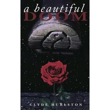 A Beautiful Doom