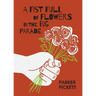 A Fist Full of Flowers in the Big Parade