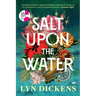 Salt Upon the Water