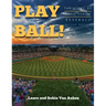 Play Ball! The Story of Little League Baseball