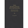 The Burma Road to Capitalism: Economic Growth versus Democracy