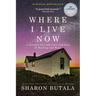 Where I Live Now: A Journey Through Love and Loss to Healing and Hope