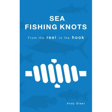 Sea Fishing Knots - from the reel to the hook