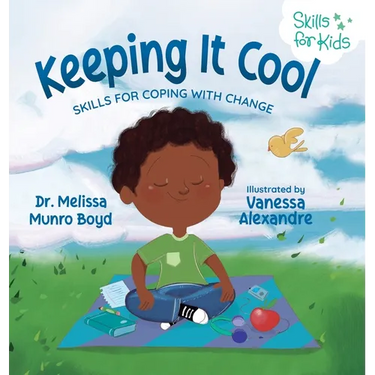 Keeping It Cool: Skills for Coping with Change
