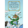Tales of the Dancing Dragon: Stories of the Tao