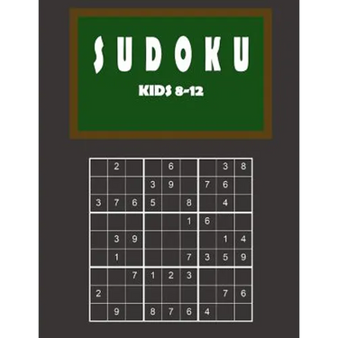 Sudoku kids 8-12: 150 Sudoku Puzzles From Beginner to Advanced for Clever Kids - Easy, Medium and Difficult - With solutions 9x9