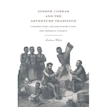 Joseph Conrad and the Adventure Tradition
