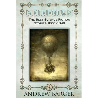 Mesaerion: The Best Science Fiction Stories 1800-1849