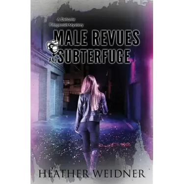 Male Revues and Subterfuge