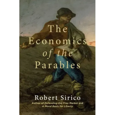 The Economics of the Parables